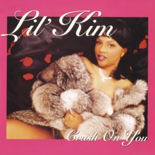 Lil' Kim: Crush on You (Desert Eagle Discs Remix; Instrumental)