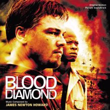 James Newton Howard: Blood Diamond (Original Motion Picture Soundtrack)