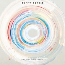 Biffy Clyro: Space (Acoustic Version)