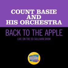 Count Basie And His Orchestra: Back To The Apple (Live On The Ed Sullivan Show, November 22, 1959) (Back To The AppleLive On The Ed Sullivan Show, November 22, 1959)
