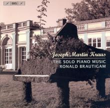 Ronald Brautigam: Kraus: Complete Piano Music