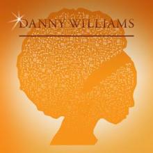 Danny Williams: Danny Williams