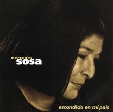 Mercedes Sosa: Escondido En Mi País