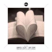 Gabriel Slick: Our Story