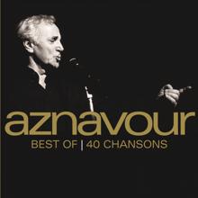 Charles Aznavour: Best Of 40 Chansons