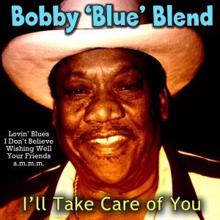 Bobby 'Blue' Bland: I'll Take Care of You