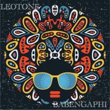 Leotone: Babengaphi