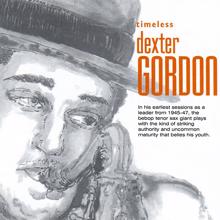 Dexter Gordon: Timeless: Dexter Gordon