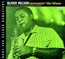 Oliver Nelson: Screamin' The Blues