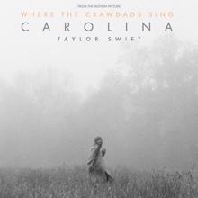 Taylor Swift: Carolina (From The Motion Picture "Where The Crawdads Sing")