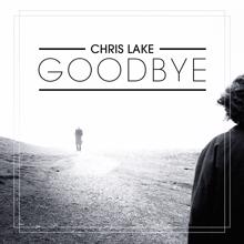 Chris Lake: Goodbye (Radio Edit)