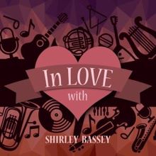 Shirley Bassey: In Love with Shirley Bassey