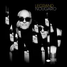 Michel Legrand: Legrand Nougaro