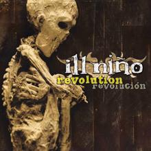 Ill Nino: Revolution Revolucion [Special Edition]