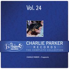 Charlie Parker: Charlie Parker Records: Volume 24