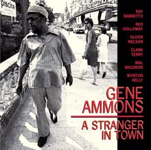 Gene Ammons: A Stranger In Town