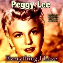 Peggy Lee: Everything I Love