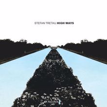 Stefan Tretau: High Ways