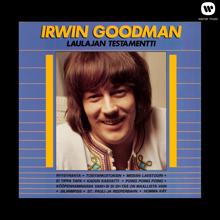 Irwin Goodman: Laulajan testamentti