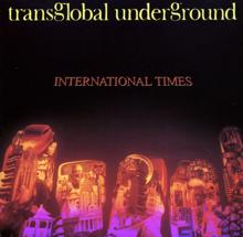 Transglobal Underground: International Times