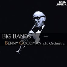 Benny Goodman: Stompin' at the Savoy