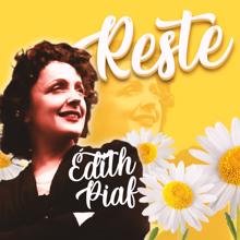 Édith Piaf: Reste