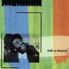 Eek-A-Mouse: RAS Portraits: Eek-A-Mouse