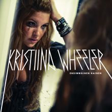 Kristiina Wheeler: Ensimmäinen nainen