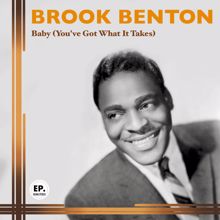 Brook Benton: Baby (You've Got What it Takes) (Remastered)