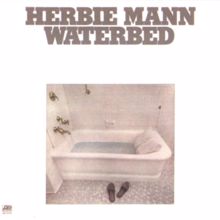 Herbie Mann: Waterbed