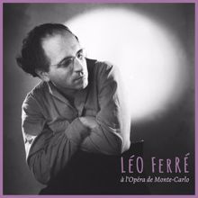 Léo Ferré: 1954 A l'Opéra de Monte-Carlo