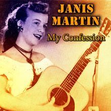 Janis Martin: My Confession