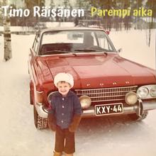 Timo Räisänen: Parempi aika