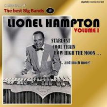 Lionel Hampton: Collection of the Best Big Bands - Lionel Hampton, Vol. 1 (Digitally Remastered)