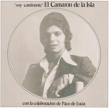 Camarón De La Isla: Soy Caminante (Remastered)