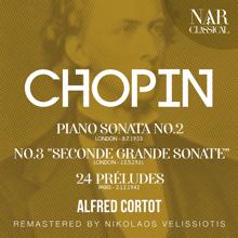 Alfred Cortot: CHOPIN: PIANO SONATA No.2 - No.3 "SECONDE GRANDE SONATE" - 24 PRÉLUDES