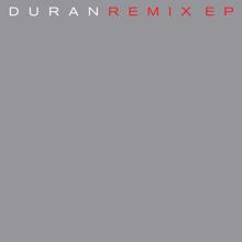 Duran Duran: Remix EP