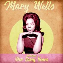 Mary Wells: Anthology: Her Early Years (Remastered)