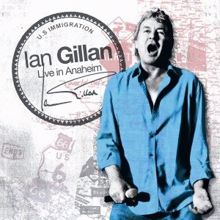 Ian Gillan: Live in Anaheim