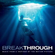 Various Artists: Breakthrough (Music From & Inspired By The Motion Picture)