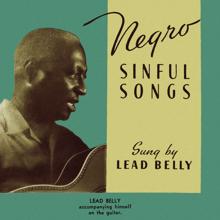 Lead Belly: Negro Sinful Songs