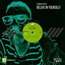 Frankie Sottile: Belive in Yourself (Classix Mix)