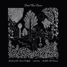 Dead Can Dance: Garden of the Arcane Delights + Peel Sessions