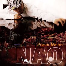 NAO: Paper Moon