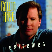 Collin Raye: Dreaming My Dreams With You