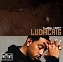 Ludacris: Release Therapy