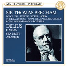 Sir Thomas Beecham: Delius:  Hassan & Sea Drift & An Arabesk