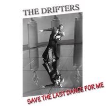 The Drifters: Save the Last Dance for Me