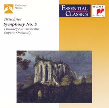 Eugene Ormandy: Bruckner: Symphony No. 5, WAB 105