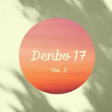 Denbo17: Denbo17, Vol. 2